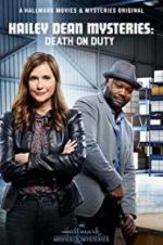 Watch Hailey Dean Mysteries: Death on Duty Putlocker