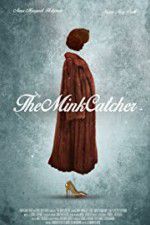 Watch The Mink Catcher Putlocker