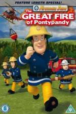 Watch Fireman Sam  The Great Fire Of Pontypandy Putlocker