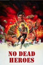 Watch No Dead Heroes Putlocker