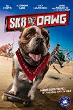 Watch Sk8 Dawg Putlocker