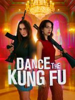 Watch Dance the Kung Fu Putlocker
