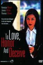 Watch To Love, Honor and Deceive Putlocker