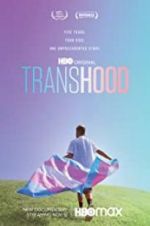 Watch Transhood Putlocker