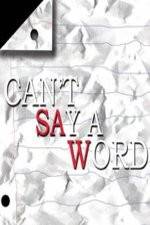 Watch Can't Say a Word Putlocker