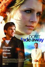 Watch Don\'t Fade Away Putlocker