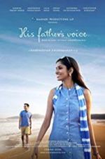 Watch His Father\'s Voice Putlocker