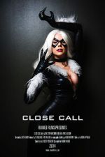 Watch Close Call: Black Cat (Short 2014) Putlocker