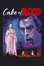 Watch Cake of Blood Putlocker