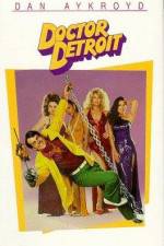 Watch Doctor Detroit Putlocker