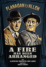 Watch A Fire Has Been Arranged Putlocker