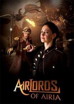 Watch Airlords of Airia Putlocker