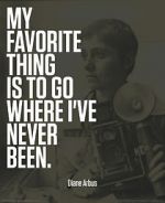 Watch Going Where I\'ve Never Been: The Photography of Diane Arbus Putlocker