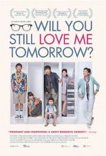 Watch Will You Still Love Me Tomorrow? Putlocker