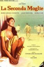 Watch La seconda moglie Putlocker