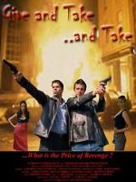 Watch Give and Take, and Take Putlocker