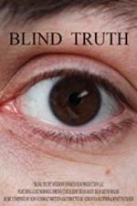 Watch Blind Truth Putlocker