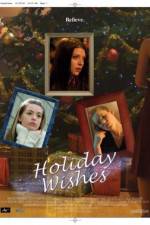 Watch Holiday Wishes Putlocker