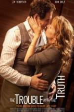 Watch The Trouble with the Truth Putlocker