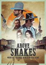 Watch Above Snakes Putlocker