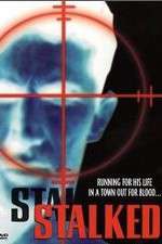 Watch Stalked Putlocker