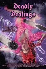 Watch Deadly Dealings Putlocker