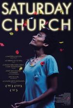 Watch Saturday Church Putlocker