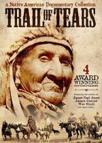 Watch The Trail of Tears: Cherokee Legacy Putlocker