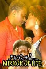Watch Final Mirror Of Life 2 Putlocker