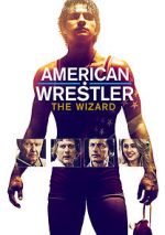 Watch American Wrestler: The Wizard Putlocker