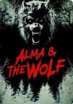 Watch Alma and the Wolf Putlocker