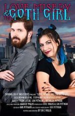 Watch Love, Misery, and the Goth Girl Putlocker
