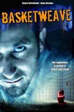 Watch Basketweave Putlocker