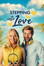 Watch Stepping into Love Putlocker
