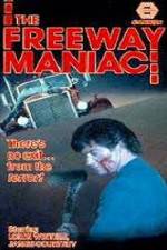 Watch Freeway Maniac Putlocker