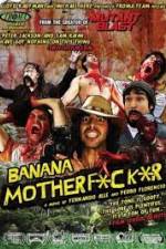 Watch Banana Motherfucker Putlocker