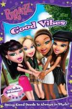 Watch Bratz: Good Vibes Putlocker