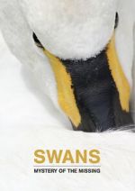 Watch Swans: Mystery of the Missing Putlocker