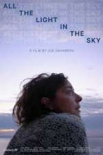 Watch All the Light in the Sky Putlocker