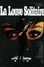 Watch La louve solitaire Putlocker
