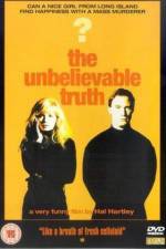 Watch The Unbelievable Truth Putlocker