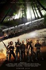 Watch Trigger Putlocker