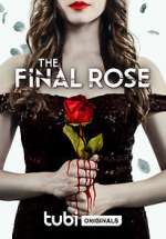 Watch The Final Rose Putlocker