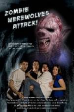 Watch Zombie Werewolves Attack Putlocker
