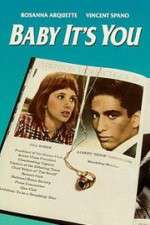 Watch Baby It\'s You Putlocker