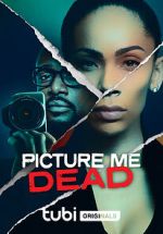 Watch Picture Me Dead Putlocker