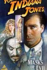 Watch The Adventures of Young Indiana Jones: Masks of Evil Putlocker