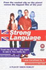 Watch Strong Language Putlocker