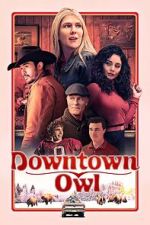 Watch Downtown Owl Putlocker
