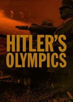Watch Hitler's Olympics Putlocker